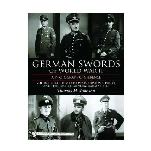 German swords of world war ii - a photographic reference Schiffer publishing