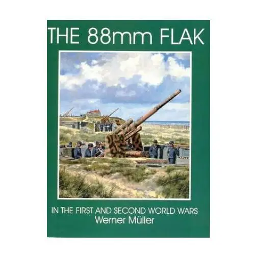 88mm flak Schiffer publishing ltd