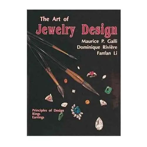 Art of Jewelry Design:: Principles of Design, Rings and Earrings