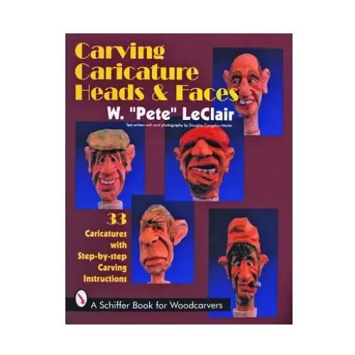 Schiffer publishing ltd Carving caricature heads and faces