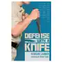 Defense with a Knife: Techniques, Training, Tactics Sklep on-line