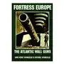 Schiffer publishing ltd Fortress eure: atlantic wall guns: the atlantic wall guns Sklep on-line