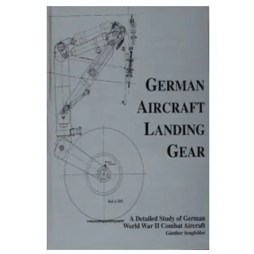 Schiffer publishing ltd German aircraft landing gear
