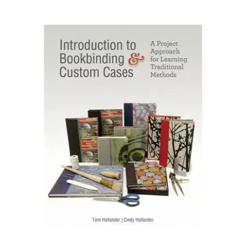 Schiffer publishing ltd Introduction to bookbinding and custom cases: a project approach for learning traditional methods