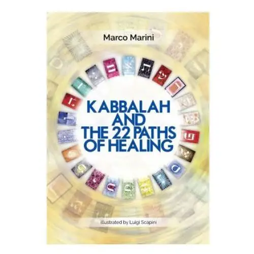 Kabbalah and the 22 Paths of Healing