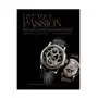 Live your passion: building a watch manufacturer: frederique constant sa, alpina, demonaco Schiffer publishing ltd Sklep on-line