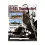 Republic F-105 Thunderchief: Wing and Squadron Histories Sklep on-line