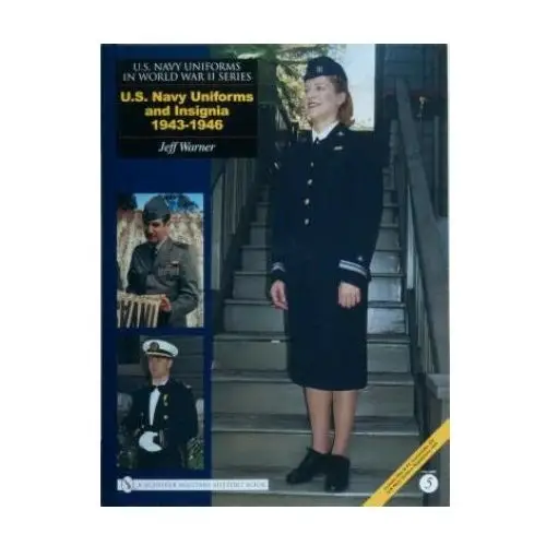 U.S. NAVY UNIFORMS IN WORLD WAR II SERIES