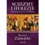 Schizmy i herezje - Tylko w Legimi możesz przeczytać ten tytuł przez 7 dni za darmo Sklep on-line