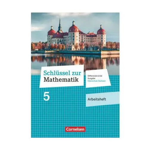 Schlüssel zur Mathematik 5. Schuljahr - Differenzierende Ausgabe Mittelschule Sachsen - Arbeitsheft mit Online-Lösungen