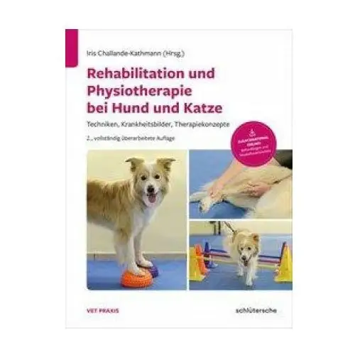 Rehabilitation und physiotherapie bei hund und katze Schlütersche verlag