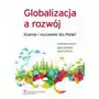 Globalizacja a rozwój - Galia Chimiak, Marcin Fronia Sklep on-line