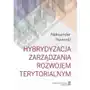 Scholar Hybrydyzacja zarządzania rozwojem terytorialnym Sklep on-line