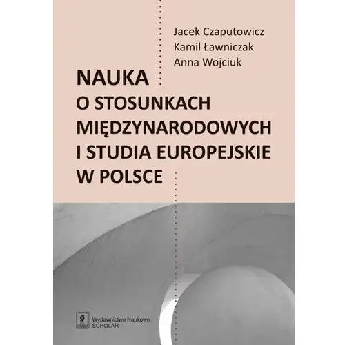 Nauka o stosunkach międzynarodowych i studia europejskie w polsce