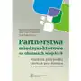 Partnerstwa międzysektorowe na obszarach wiejskich - Agnieszka Pawłowska, Anna Gąsior-Niemiec, Anna Kołomycew,562KS (1658541) Sklep on-line