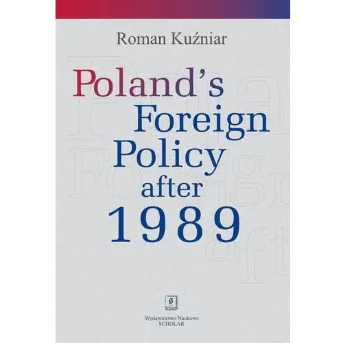 Poland's foreign policy after 1989 Scholar