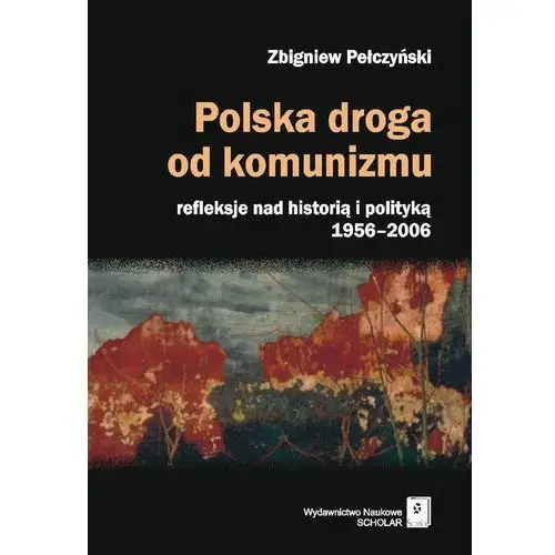 Polska droga od komunizmu Scholar