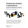 Scholar Prawo do miasta a wyzwania polityki miejskiej w polsce (e-book) Sklep on-line