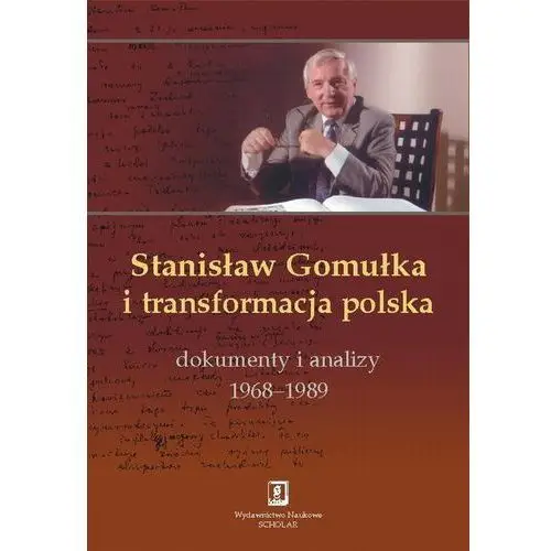Scholar Stanisław gomułka i transformacja polska