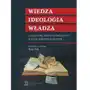 Wiedza, ideologia, władza,562KS (108103) Sklep on-line