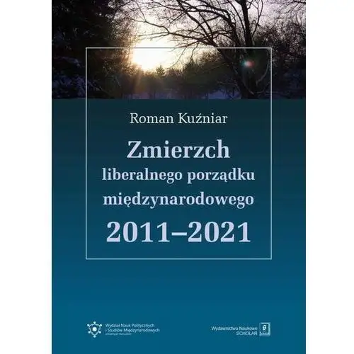 Zmierzch liberalnego porządku międzynarodowego 2011-2021, B1769F4BEB