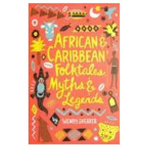 African and caribbean folktales, myths and legends Scholastic