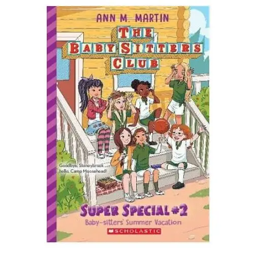 Scholastic Baby-sitters' summer vacation (the baby-sitters club: super special #2)
