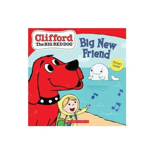 Big New Friend (Clifford the Big Red Dog Storybook)
