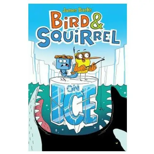 Scholastic Bird & squirrel on ice (bird & squirrel #2)