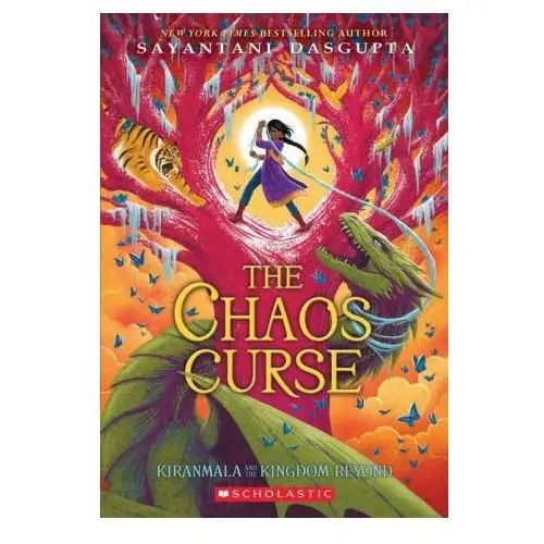 Chaos curse (kiranmala and the kingdom beyond #3) Scholastic