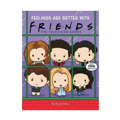 Feelings are better with friends (friends picture book) Scholastic