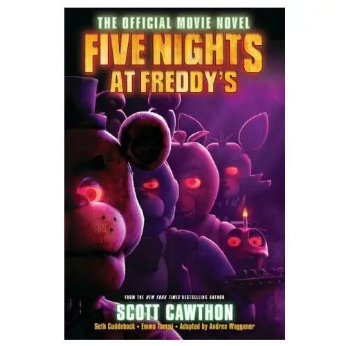 Scholastic Five nights at freddy's: the official movie novelization