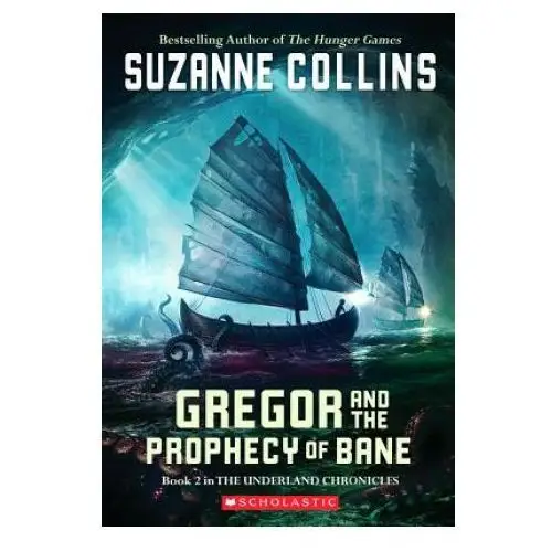 Scholastic Gregor and the prophecy of bane