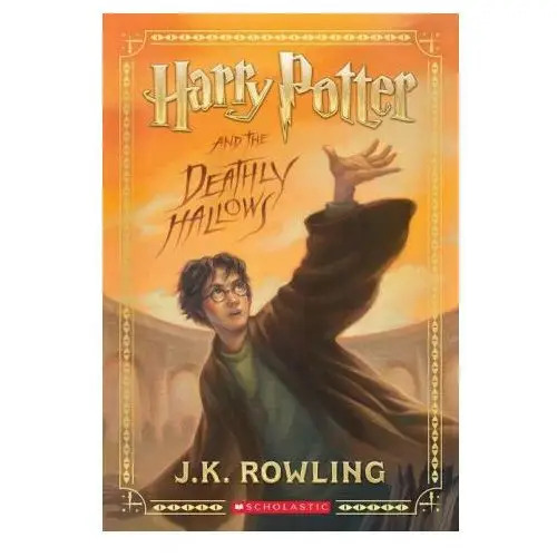 Harry potter and the deathly hallows (harry potter, book 7) Scholastic