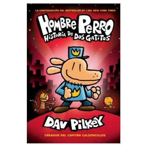 Scholastic Hombre perro: historia de dos gatitos (dog man: a tale of two kitties), 3