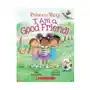 I Am a Good Friend!: An Acorn Book (Princess Truly #4) Sklep on-line