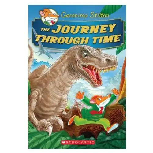 Scholastic Journey through time (geronimo stilton special edition)