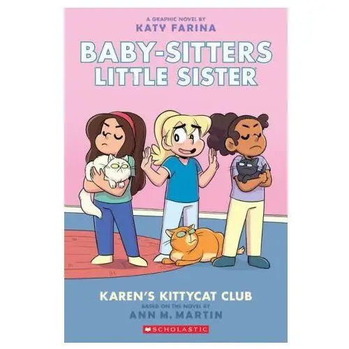 Karen's Kittycat Club: A Graphic Novel (Baby-sitters Little Sister #4)