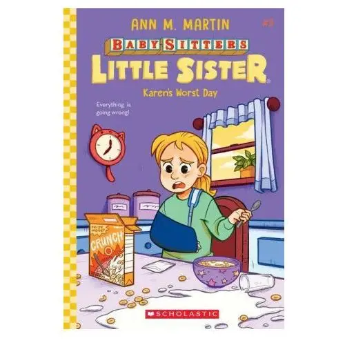 Scholastic Karen's worst day (baby-sitters little sister #3)