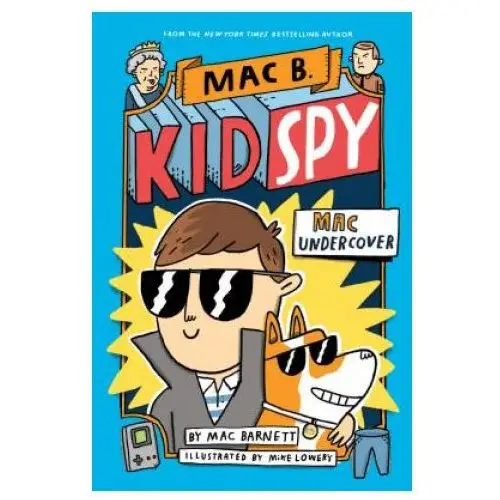 Mac undercover (mac b., kid spy #1) Scholastic