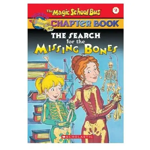 The search for the missing bones Scholastic paperbacks