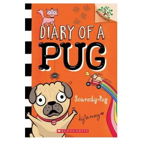 Scholastic Scaredy-pug: a branches book (diary of a pug #5)