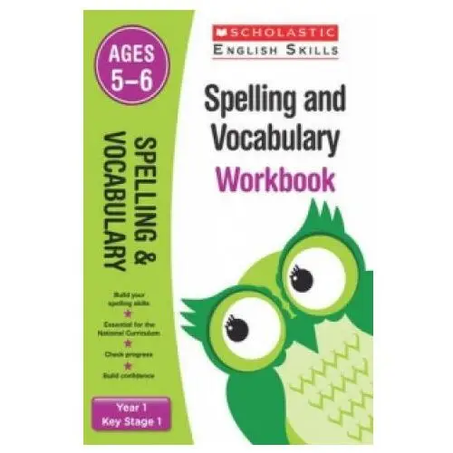 Spelling and vocabulary workbook (ages 5-6) Scholastic