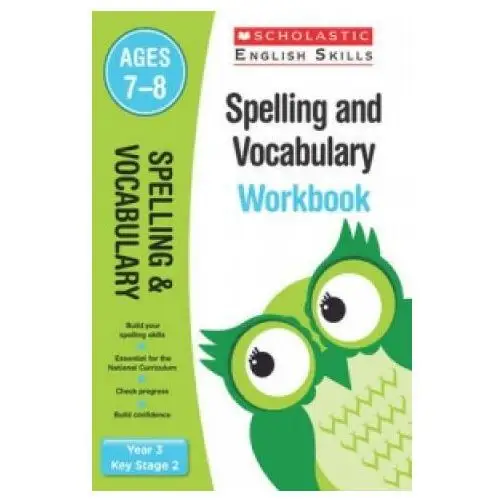 Spelling and vocabulary workbook (ages 7-8) Scholastic