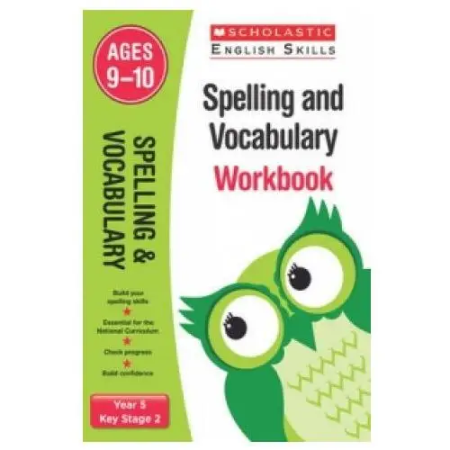 Spelling and vocabulary workbook (ages 9-10) Scholastic