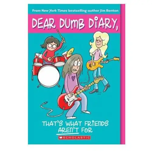 That's what friends aren't for (dear dumb diary #9) Scholastic