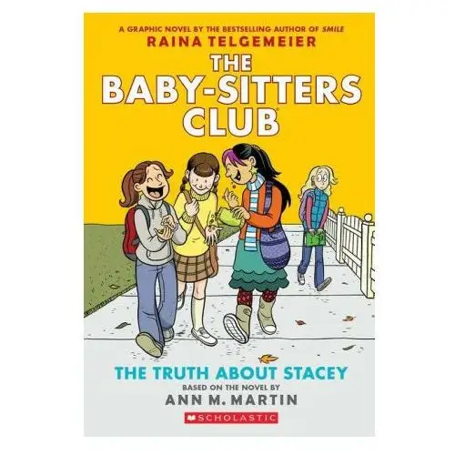 The Truth about Stacey: A Graphic Novel (the Baby-Sitters Club #2)