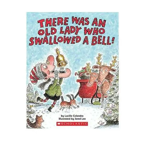 There was an old lady who swallowed a bell Scholastic