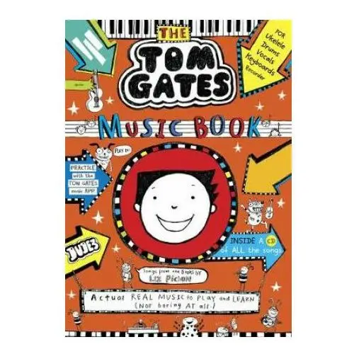 Tom gates: the music book Scholastic