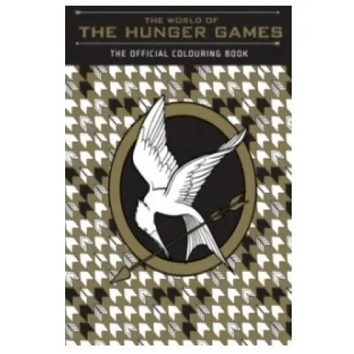 World of the hunger games: the official colouring book Scholastic
